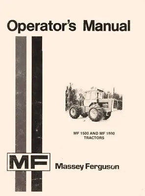 Massey Ferguson MF 1500 MF 1800 Owners Operators Manual • $15.17