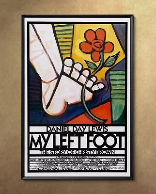 My Left Foot Daniel Day-Lewis 1989 Movie Poster 24 X36  Glossy 8989 • $17.98