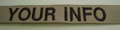 CUSTOM DESERT EMBROIDERED NAME TAPE VARIOUS COLOR LETTERS Velcro® Option • $5