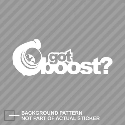 $4.99 • Buy Turbo Got Boost Sticker Decal Vinyl Jdm