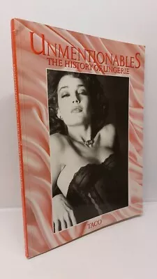 Unmentionables - The History Of Lingerie • £10