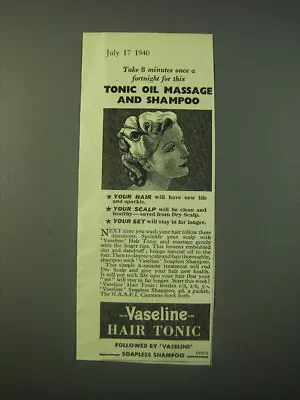 1940 Vaseline Hair Tonic Ad - Take 8 Minutes Once A Fortnight For This Tonic • $19.99