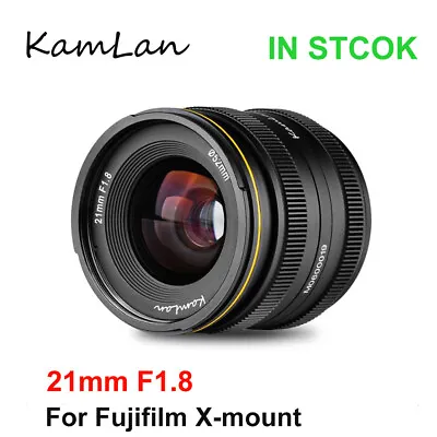 KamLan 21mm F1.8 Wide Angle MF Lens For Fujifilm X-mount XT1 XT2 X-Pro Cameras • $90
