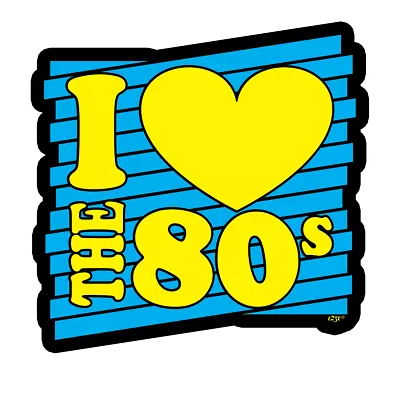 2 X Car Stickers - I Love The 80s Yellow Blue Decal Truck Bumper Window Sticker • $5.95