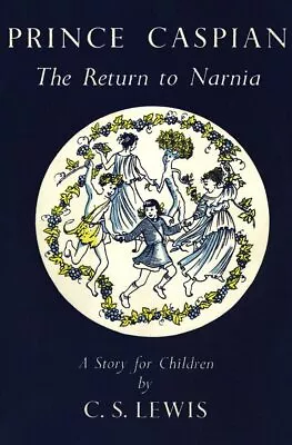 Prince Caspian: The Return To Narnia: Book 4 (The Ch... By Lewis C. S. Hardback • £5.99