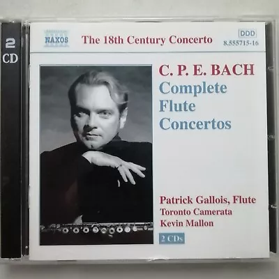 C.P.E. Bach: Complete Flute Concertos / Gallois / Naxos 2 CD Set 8.555715-16 • £4.50