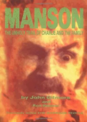 Manson: The Unholy Trail Of Charles And The Family: ... By Kenner Ron Paperback • $11.71