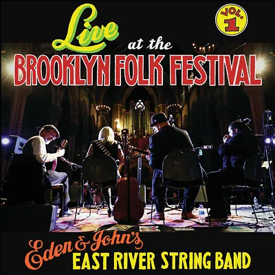  Live At The Brooklyn Folk Festival  East River String Band Cd Vinyl New R Crumb • $12.99