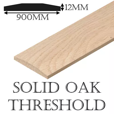 Solid Oak Flat Threshold Flooring Strip Beading Moulding Trim 900mm X 90mm X12mm • £20.99