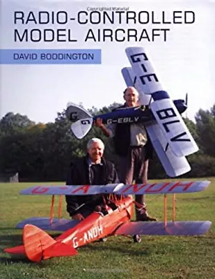 Radio-Controlled Model Aircraft Hardcover David Boddington • £4.73