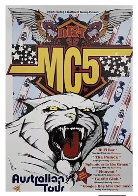 MC5 DTK 2004 Signed Australian Tour Poster Rhys Cooper Propaganda Studios Origin • $175