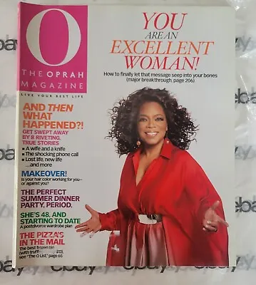 O  The Oprah Magazine August 2008 You! Are An Excellent Woman! Vol 9 No. 8 • $15.99