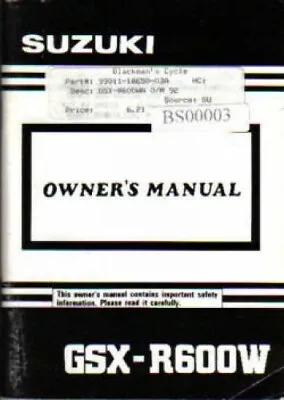 $13.09 • Buy 1992 Suzuki GSX-R600WN Motorcycle Owners Service Manual : 99011-18E50-03A