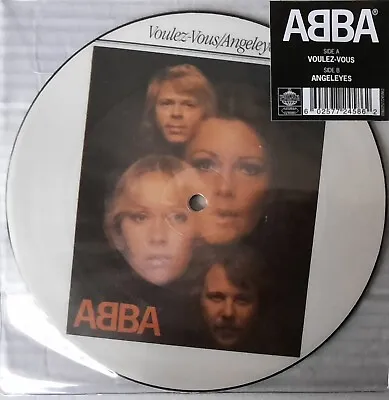 Abba-Voulez-Vous/Angel Eyes 7  UK Polar Pic Disc 2019 New Unplayed • £15
