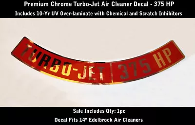 Chevrolet Turbo Jet 375 HP Air Cleaner Decal Premium Chrome Laminated 0247 • $17.04