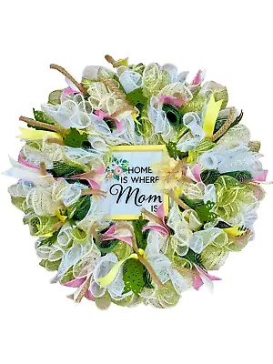 Deco Mesh Wreath 20  Door Hanger Home Is Where Mom Mother's Day Spring Floral • $56.99