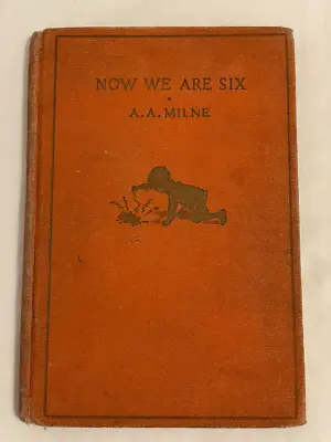 $60 • Buy NOW WE ARE SIX By A.A. Milne 1927 1st Ed/1st Printing E.P. Dutton & Company RARE