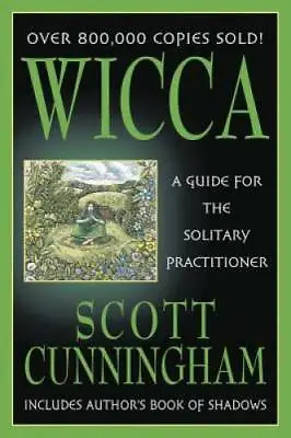 Wicca: A Guide For The Solitary Practitioner - Paperback - GOOD • $6.33
