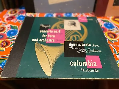 Mozart  Concerto No. 4 In E Flat For Horn K. 495  Dennis Brain Columbia Mx-285 • $11.50