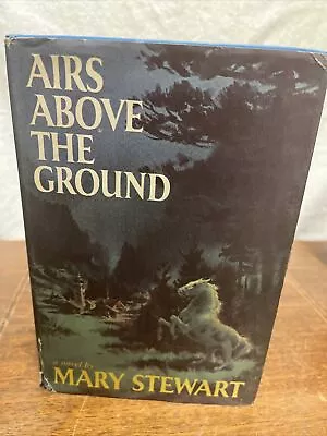 Airs Above The Ground By Mary Stewart (1965) BCE Hardcover + DJ • $8