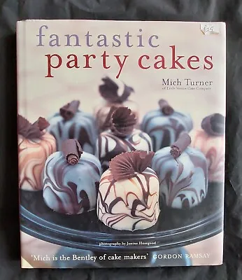 Fantastic Party Cakes By Mich Turner Of Little Venice Cake Company - Super • £8.99