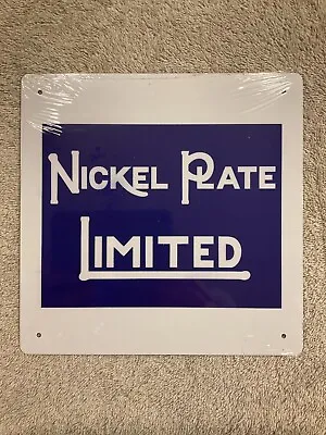 Nickel Plate Limited Railroad Railway Metal Sign   New 8 X 8  • $8