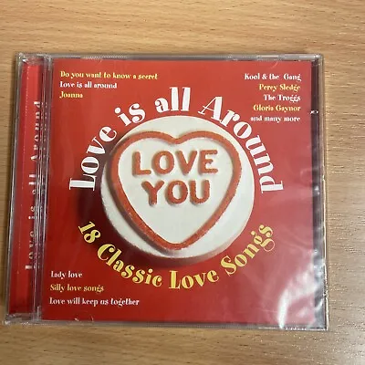 Various - Love Is All Around 18 Classic Love Songs CD • £2.47