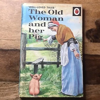Vintage Ladybird Book-THE OLD WOMAN & HER PIG-Series 606D-Well Loved Tales-Matte • £12