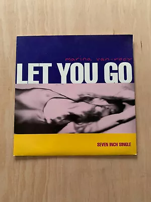 Marina Van-Rooy- Let You Go - 7  Vinyl - 1991 PB44899 Deconstruction Label • £4.99