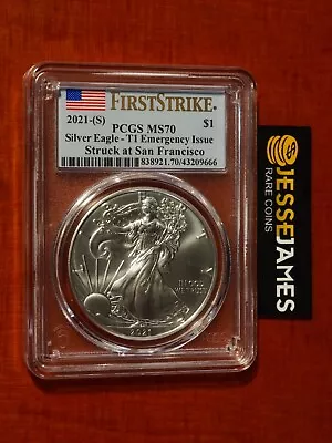 2021 (s) Silver Eagle Pcgs Ms70 Fs Emergency Issue Struck At San Francisco T1 • $49.77