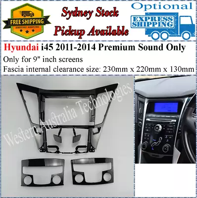 For 9 Nine Inch Screen Fascia Fits Hyundai I45 I-45 2010-2014 Premium Sound- • $100