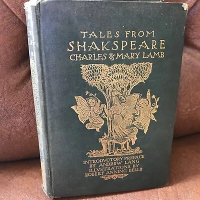 Tales From Shakespeare (Charles And Mary Lamb - 1899) H/B With Illustrations • £19.99