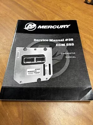 90-8M0160555 2020 Mercury Mercruiser #36 Service Manual ECM 555 Diagnostics • $35