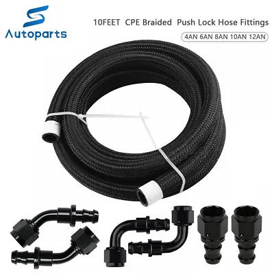 10ft 4/6/8/10/12AN Braided CPE Fuel Oil Line & 6PCS Push Lock Hose Fittings Kit • $38.99