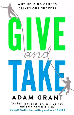 $22.89 • Buy Give And Take : Why Helping Others Drives Our Success By Adam Grant NEW Paperbck