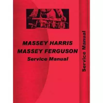 Service Manual - 202 204 Fits Massey Ferguson 202 204 • $62.04