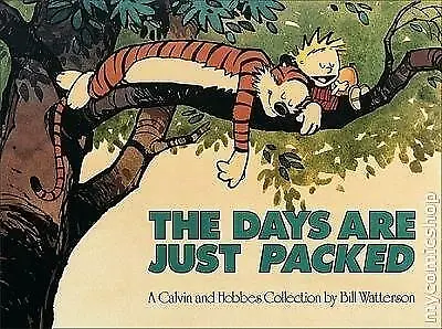 The Days Are Just Packed: Calvin & Hobbes Series: Book Twelve By Bill... • £13.03