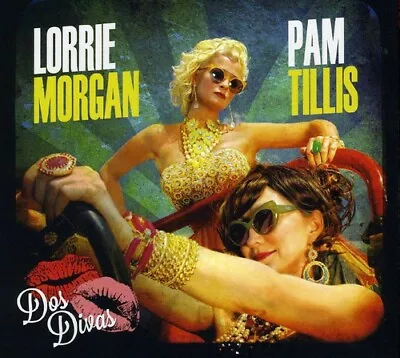 Lorrie Morgan & Pam Tillis - Dos Divas - CD - Free Ship! • $8.99