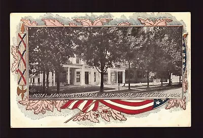 Postcard : Michigan - Mt Clemens Mi - Hotel Fenton & Olympia Bath House Flag • $12.99