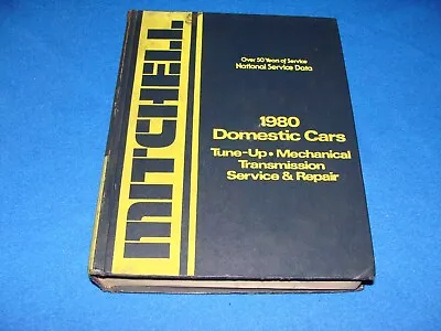 Mitchell 1981 Domestic Cars Tune-Up Mechanical & Transmission Service & Repair • $15