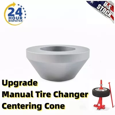 Manual Tire Changer 6063-T6 Aluminum Centering Cone Upgrade Car Truck Ultimate • $12.88