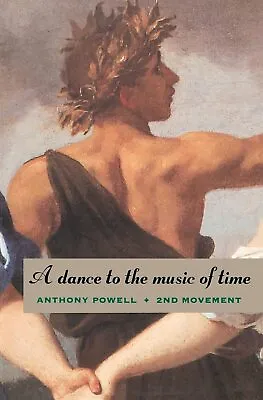 A Dance To The Music Of Time 2nd Movement - Anthony Powell - PBK - Very Good • £11