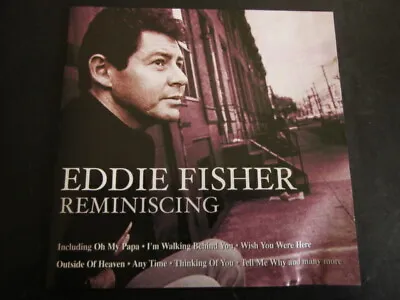 Eddie Fisher - Reminiscing: 2005 Delta/Xtra Compilation CD Album (Popular Easy) • £1.70