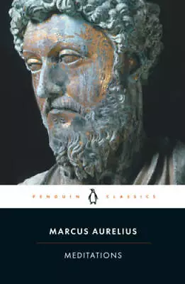 Meditations (Penguin Classics) - Paperback By Marcus Aurelius - VERY GOOD • $9.98