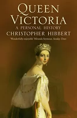 Queen Victoria: A Personal History By Hibbert Christopher Paperback Book The • £3.49