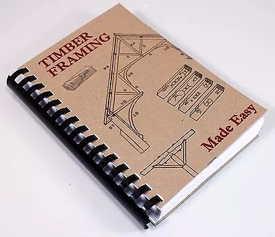 £20.09 • Buy Timber Frame Log Home How-To Book Plans 1908 Slick Chisel Froe 450Pics 385Pg