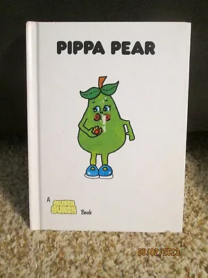 A Munch Bunch Book - Pippa Pear By Giles Reed 1981 Hardcover • $34.99