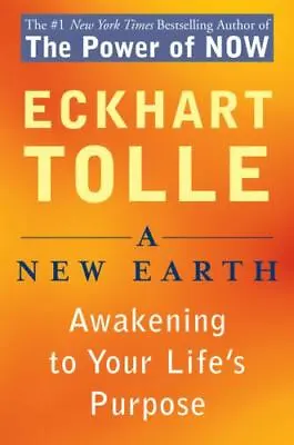 A New Earth: Awakening To Your Life's Purpose By Tolle Eckhart • $4.79