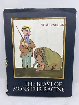 Tomi Ungerer BEAST OF MONSIEUR RACINE 1971 1st Edition HC/DJ • $12.99