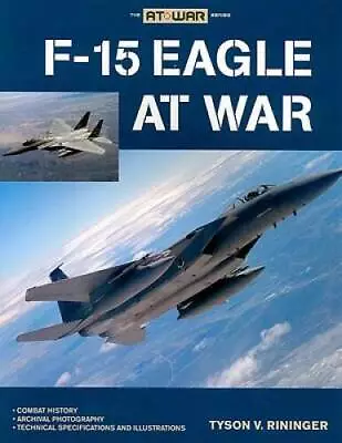 F-15 Eagle At War - Paperback By Rininger Tyson - GOOD • $6.86